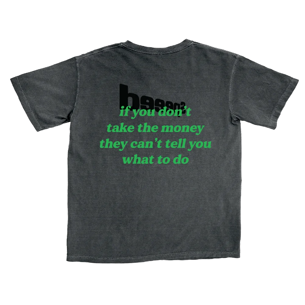 Don't Take the Money T-Shirt product image (2)