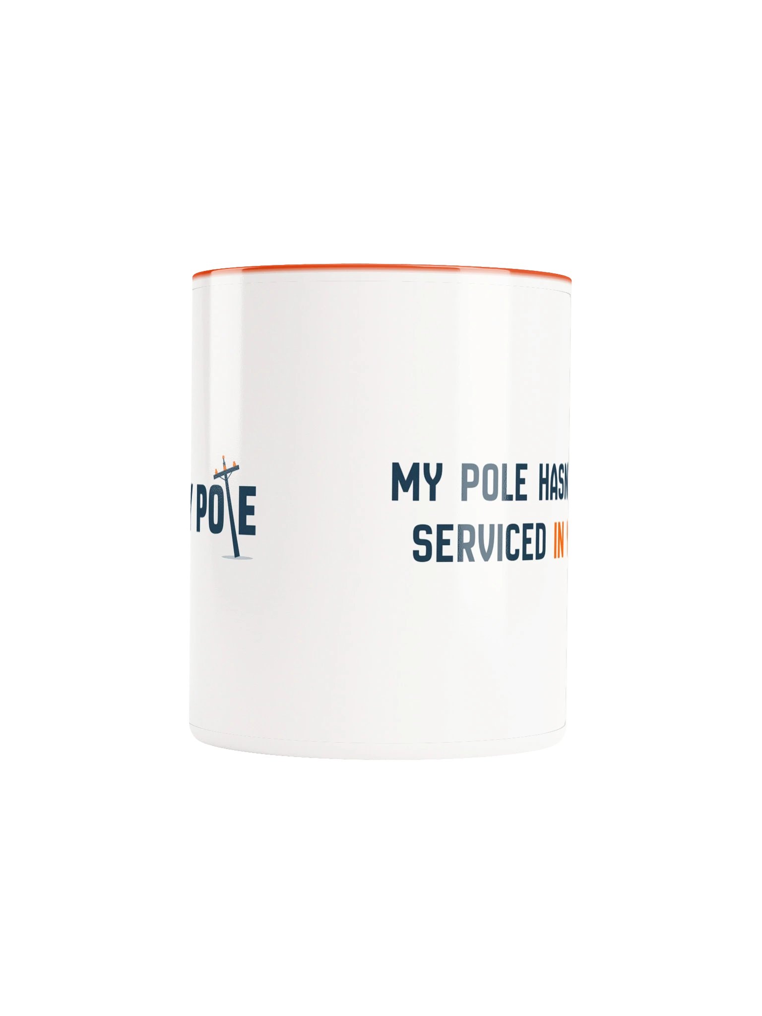 My Pole Hasn't Been Serviced Mug product image (5)