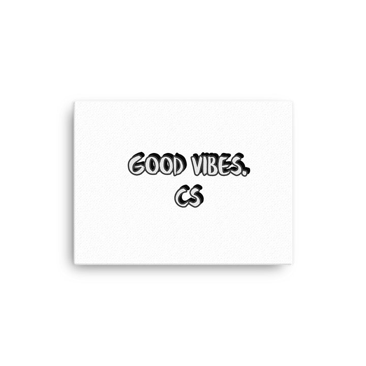 Good Vibes. CS. 9"x12" Wall Art product image (1)