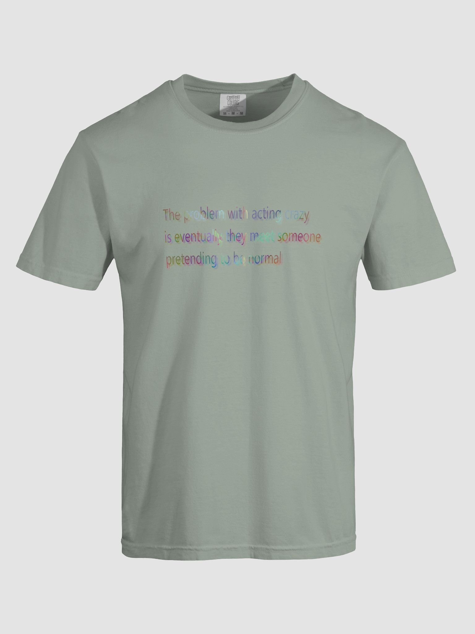 Pretending to be normal T-shirt product image (7)