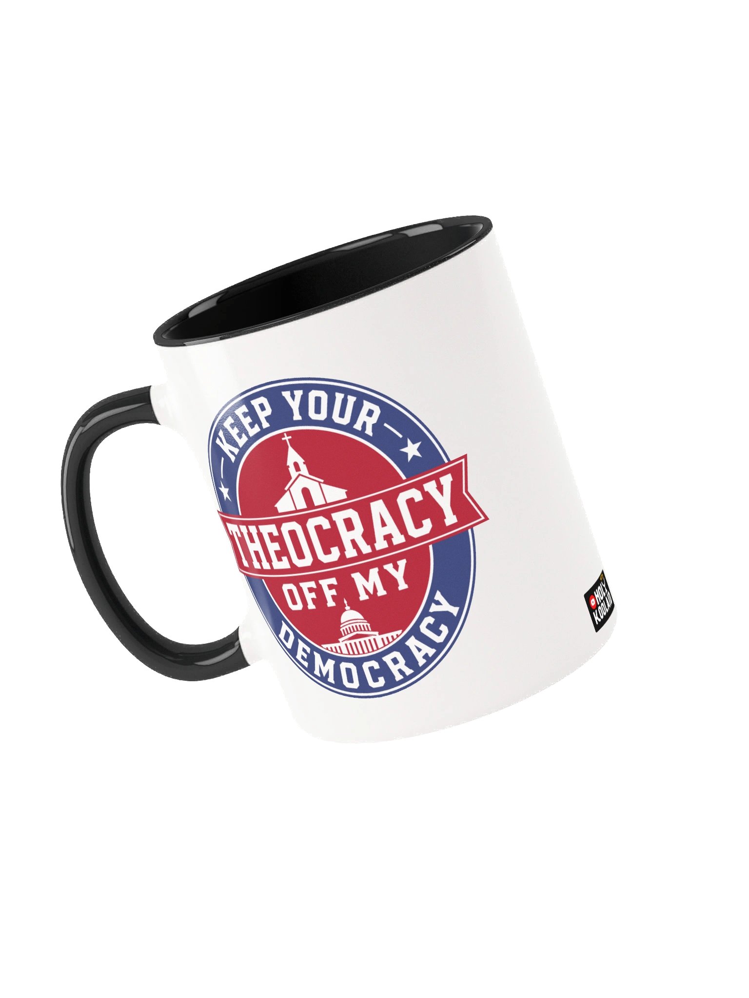 Keep Your Theocracy Off My Democracy – Accent Mug product image (3)