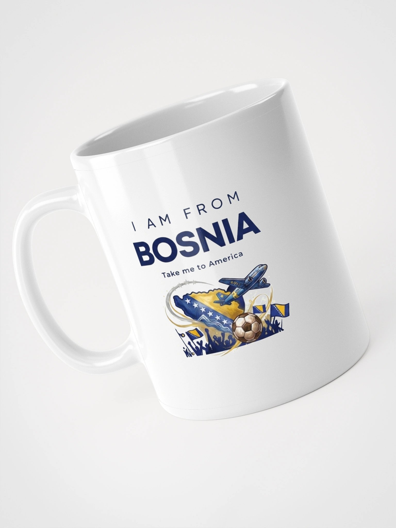 I Am From Bosnia - Take Me to America Coffee Mug (White) product image (5)