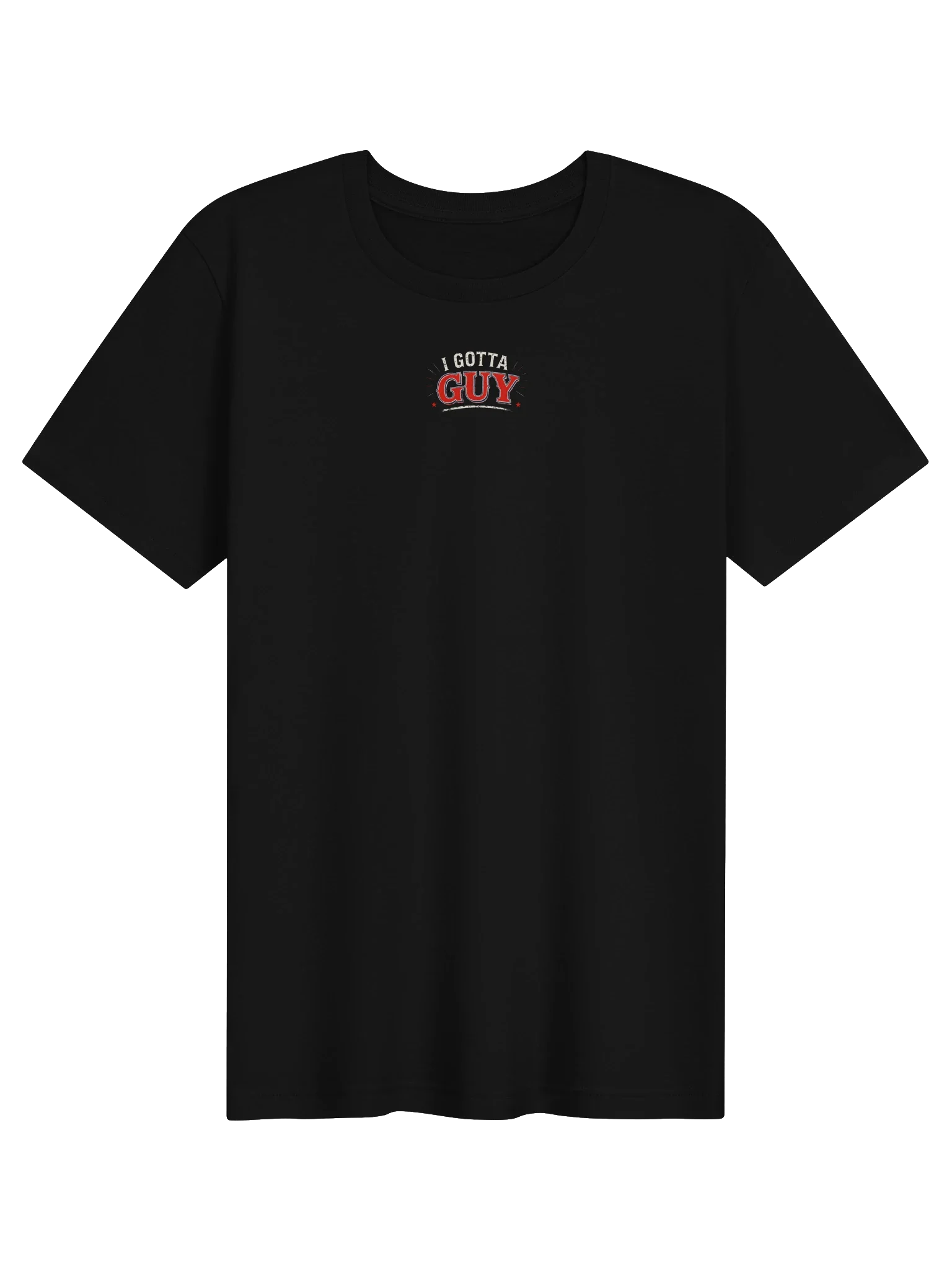 I Gotta Guy - Dark Colors (Bella+Canvas)