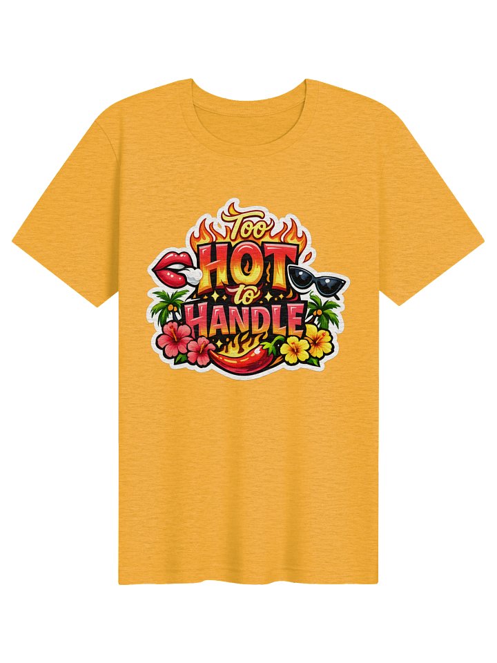 Too Hot to Handle Tropical Fire Tee product image (4)