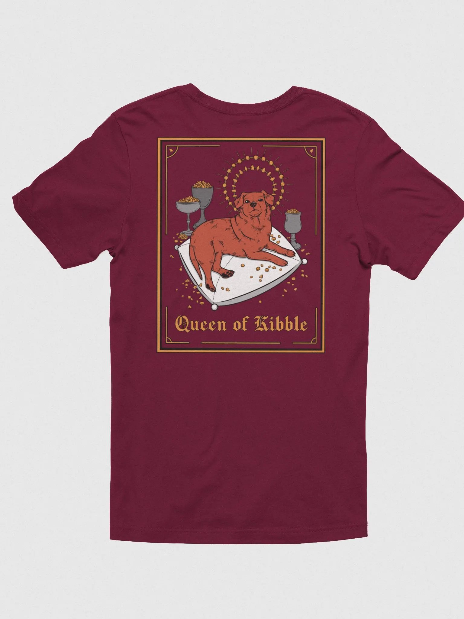Queen of Kibble T-Shirt (Back) product image (17)