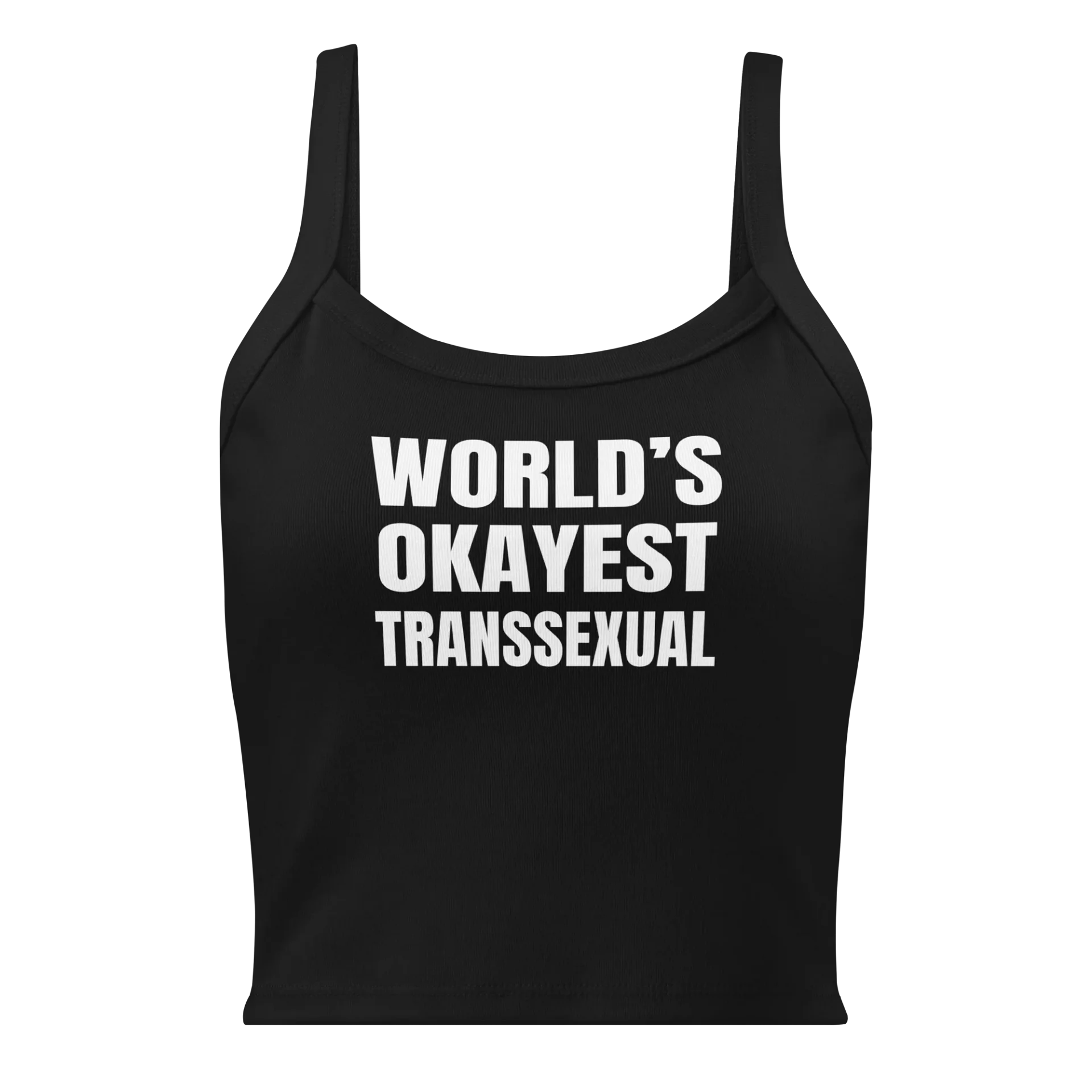 World's Okayest Transsexual Tank