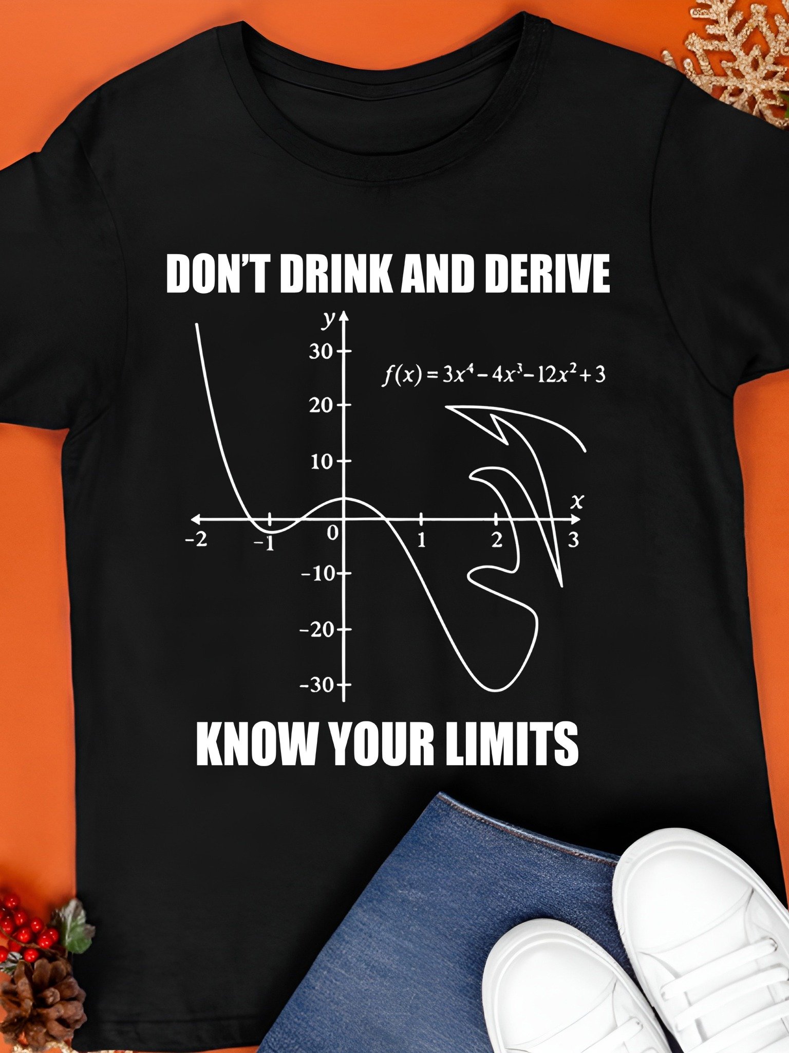 Don’t Drink And Derive Know Your Limits Shirt product image (1)