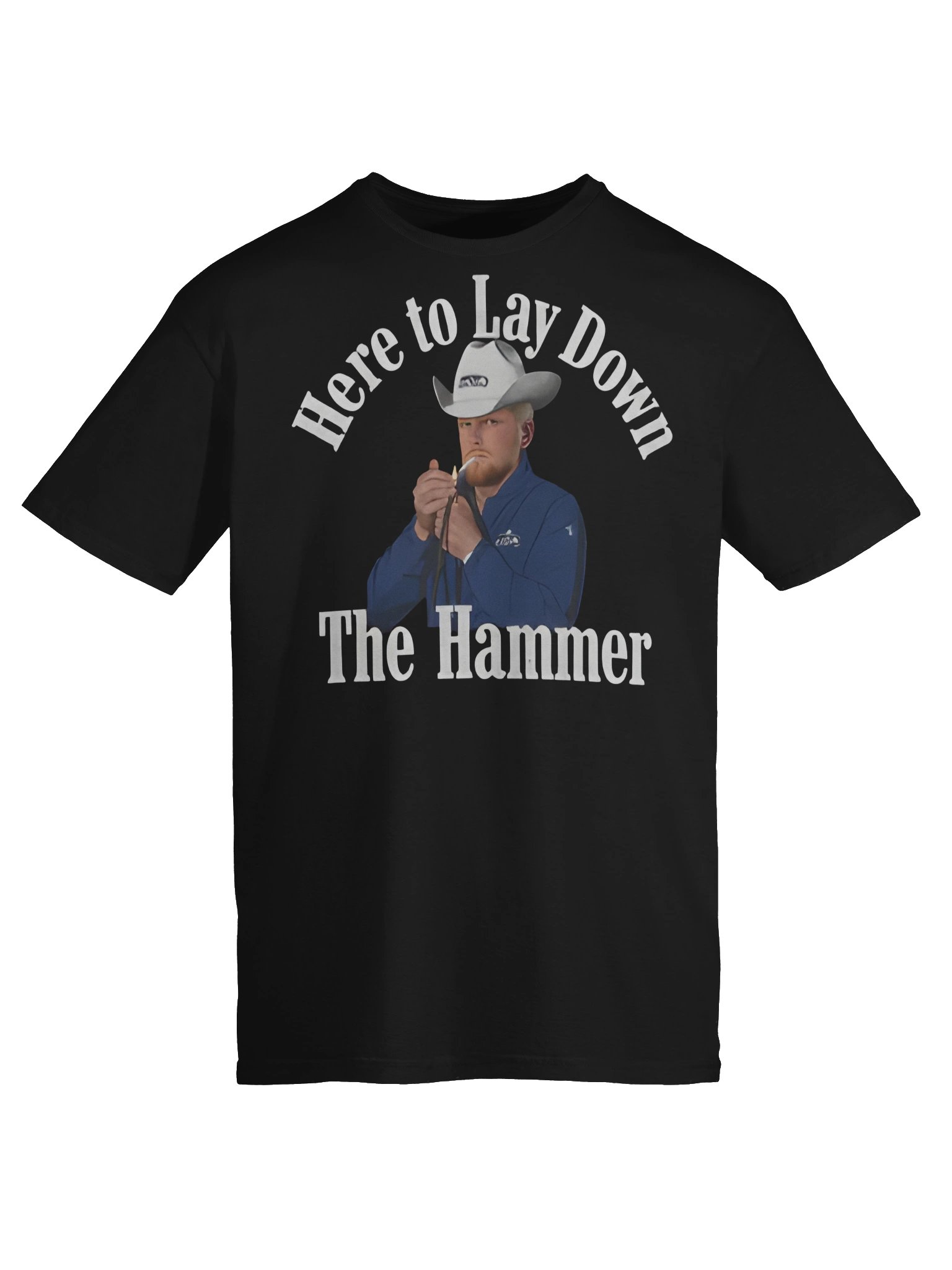 Here To Lay Down The Hammer Shirt product image (6)