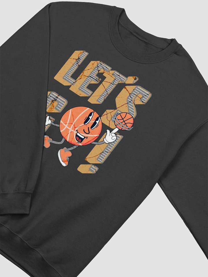 Lets Go Basketball Mascot Spinning Hoops Crewneck Sweatshirt product image (2)