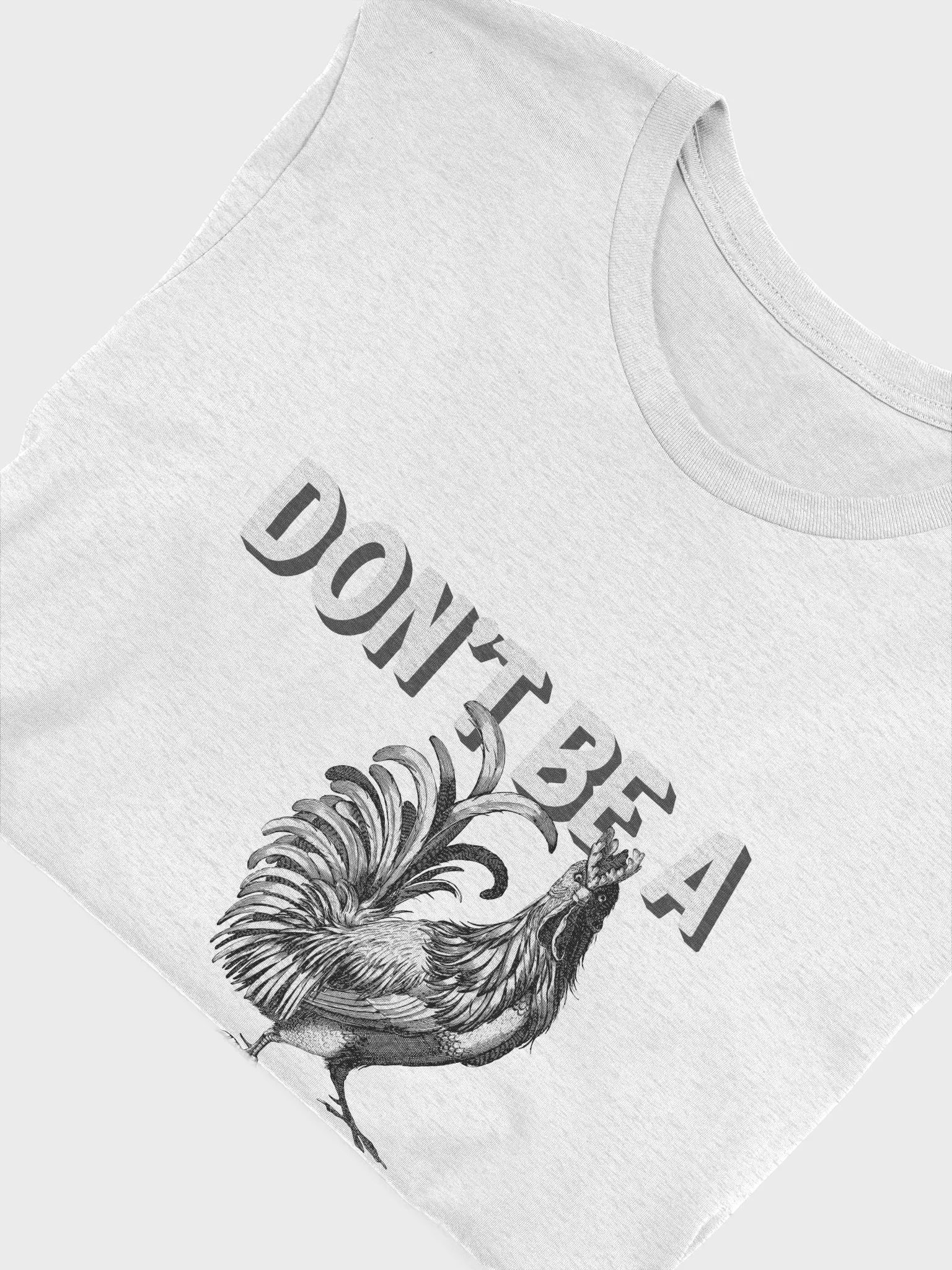 Don't Be A T-Shirt product image (3)