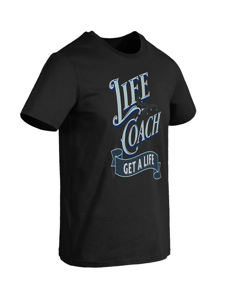 Motivational Life Coach T-Shirt product image (7)