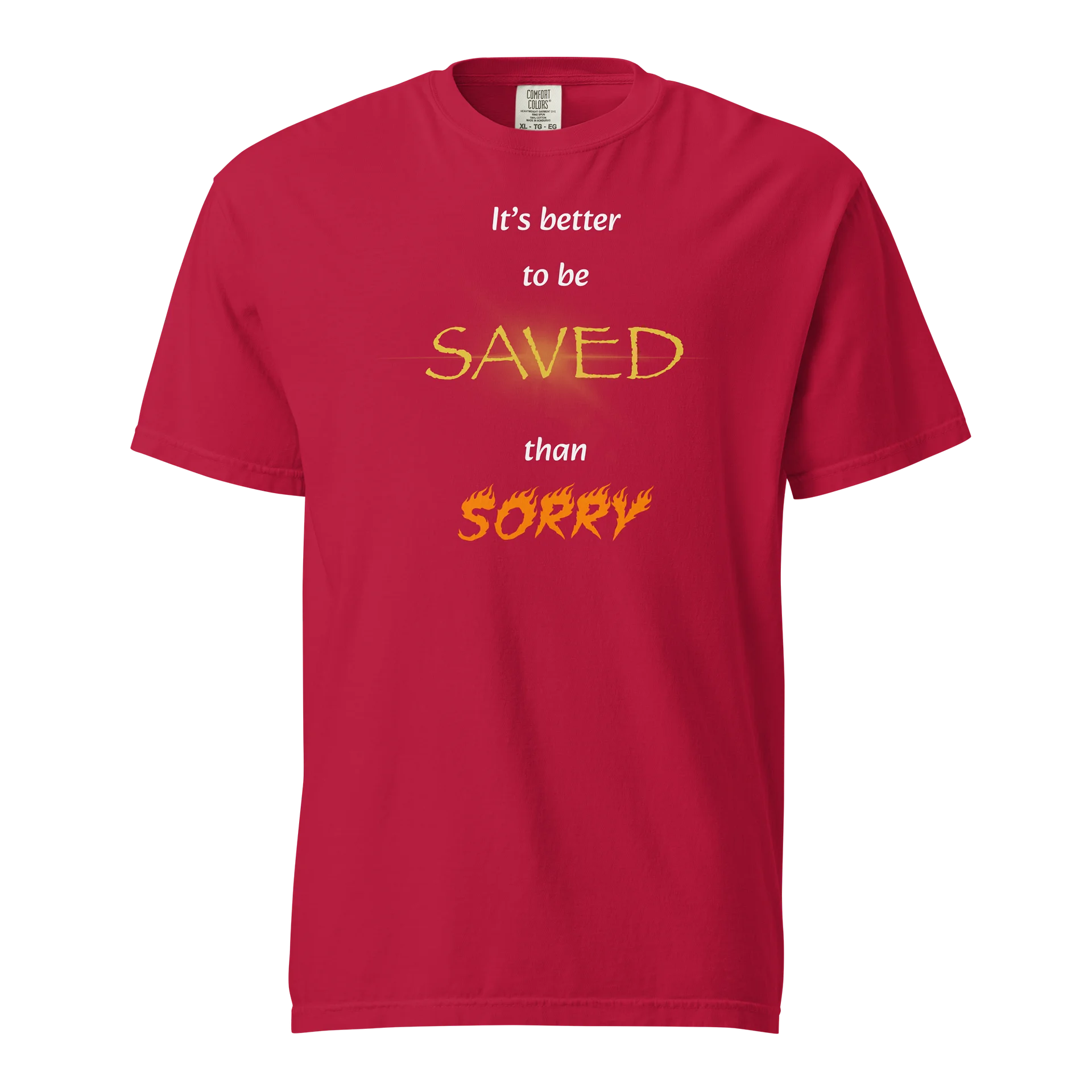 Better Saved Than Sorry Tee product image (37)