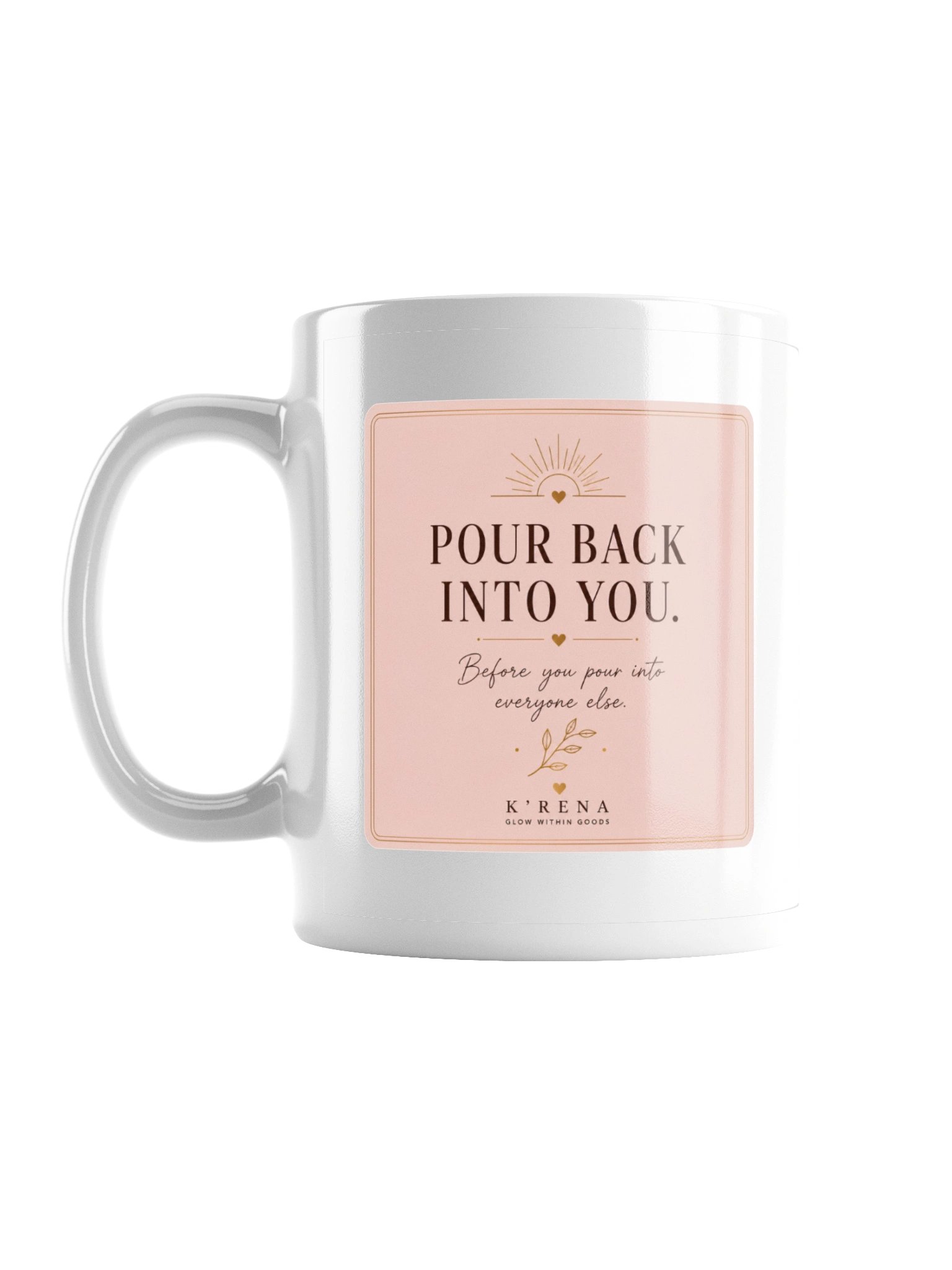 Pour Back Into You Mug | Self-Care Coffee Mug product image (2)