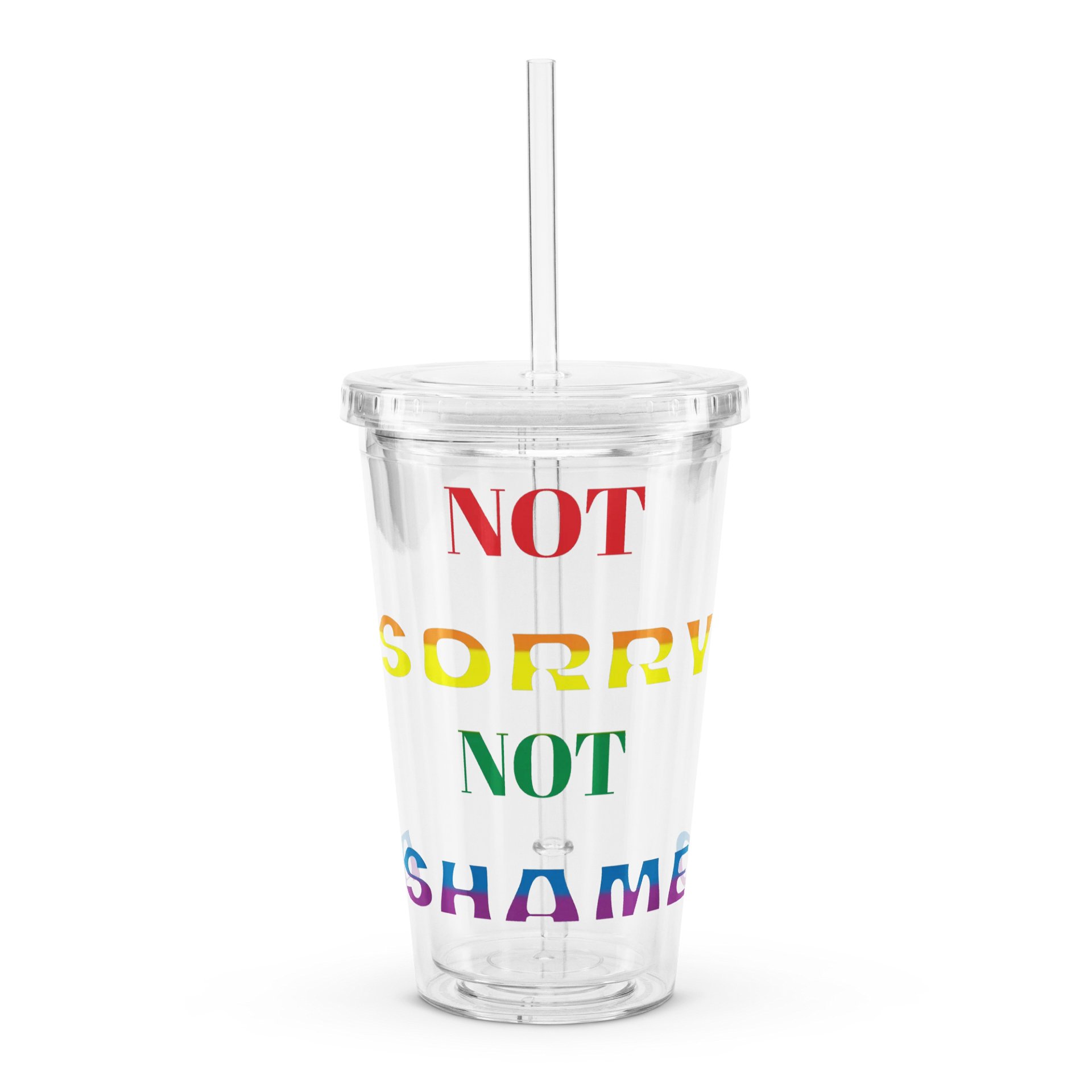 Not Sorry Not Ashamed Drink Cup product image (1)
