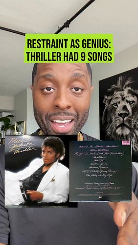 Thriller had 9 songs, so why are you churning out work just because? 
AI has blown the roof off what you CAN make, so the REA...