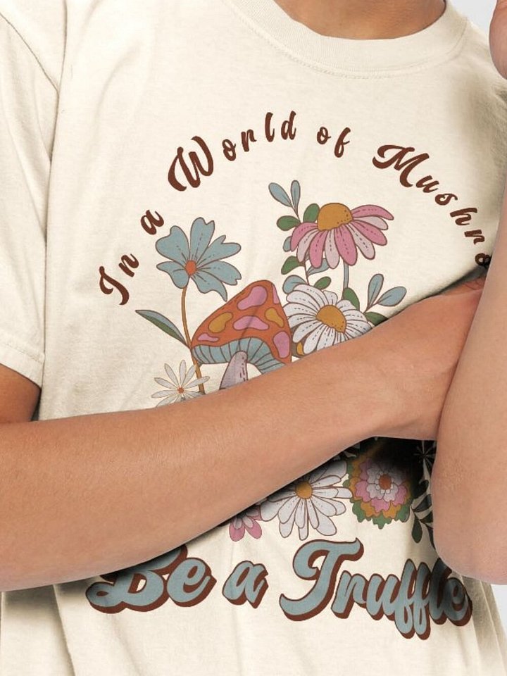 In a World of Mushrooms Be a Truffle T-Shirt - Retro Groovy Mushrooms & Flowers Graphic Tee product image (2)