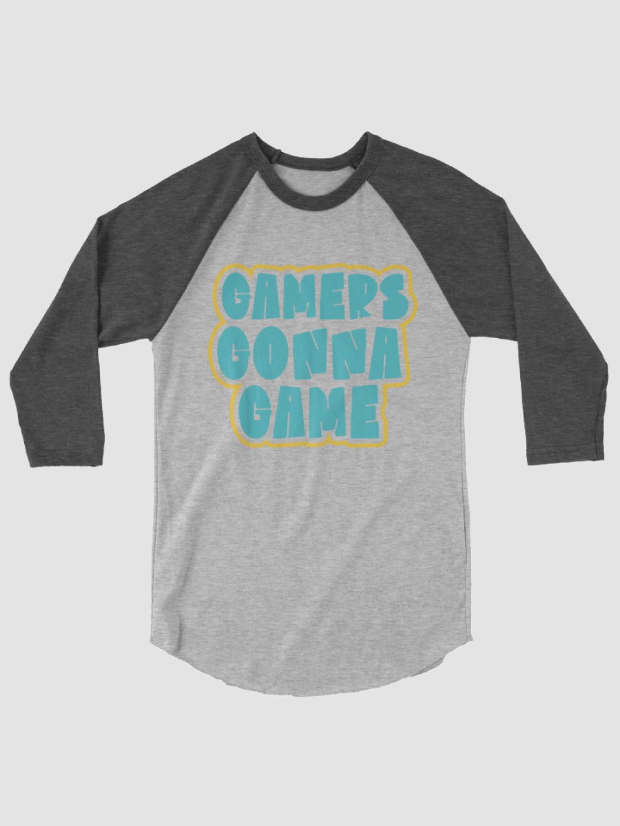 Gamers Gonna Game ~Tultex Fine Jersey Raglan Tee product image (1)