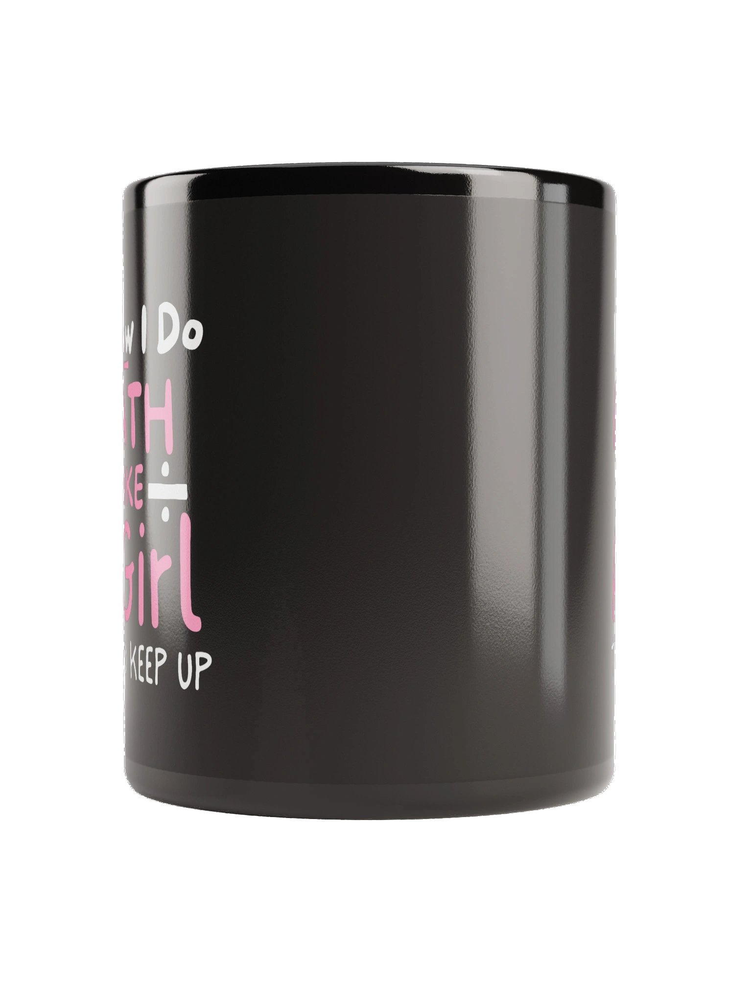 I am a Math Teacher I Know I Do Math Like A+ Girl Mug product image (3)