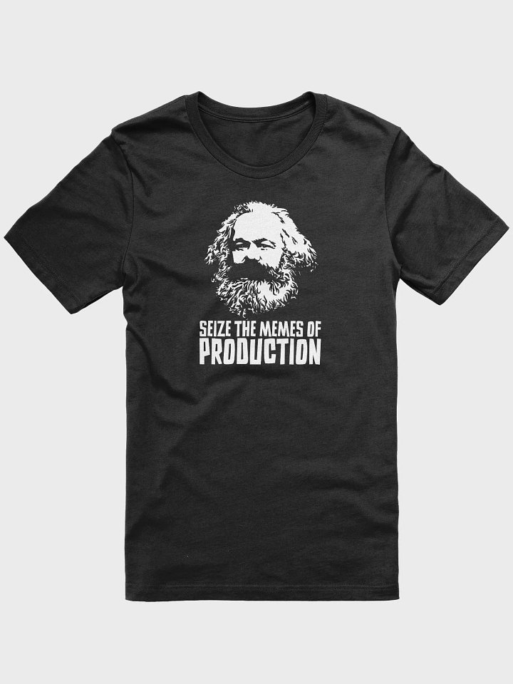 Seize the Memes of Production | Funny Karl Marx T-Shirt product image (1)