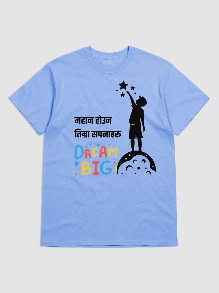 Dream Big! Colorful T-Shirt product image (5)