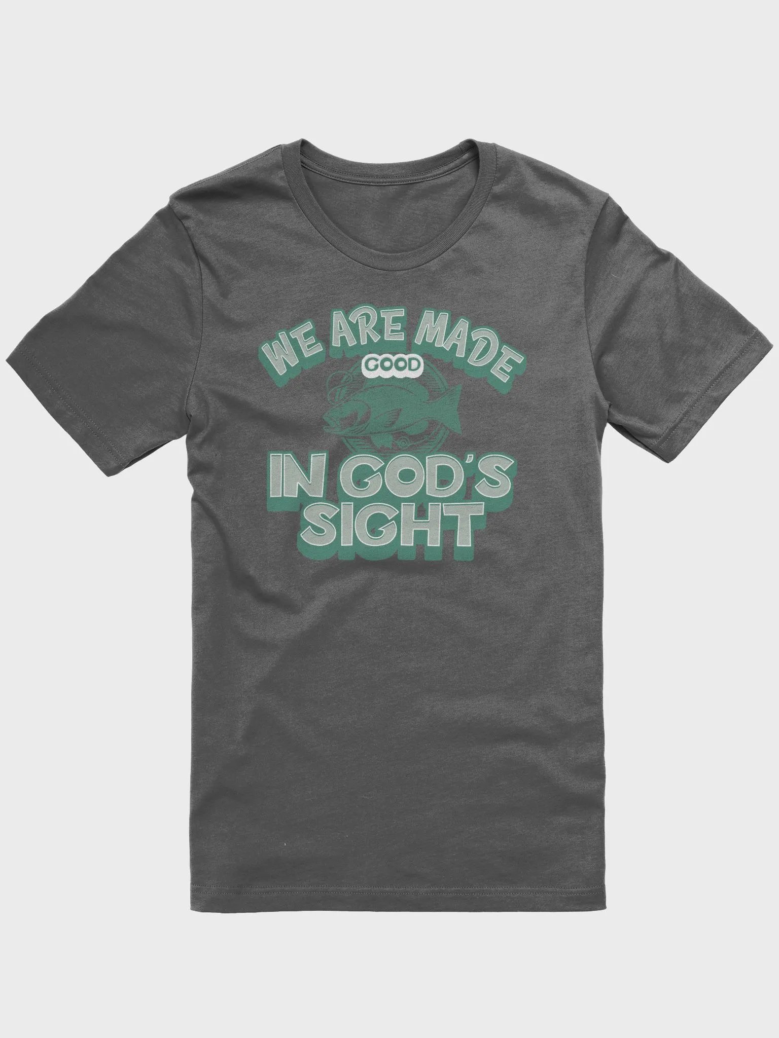 We Are Made Good In God's Sight T-Shirt product image (1)