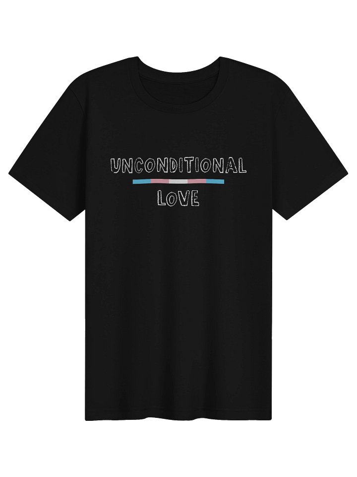 Unconditional Love Super Soft Tee product image (1)