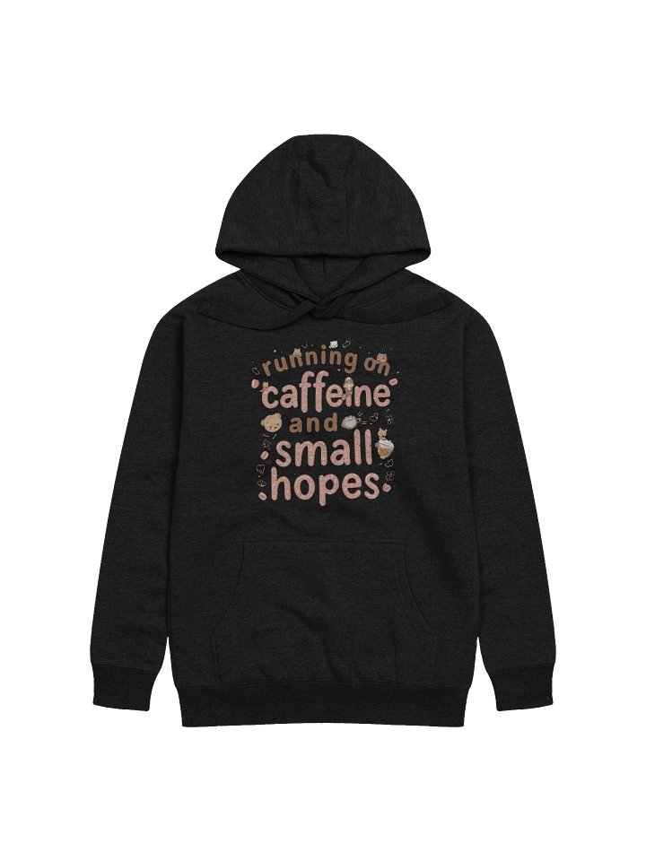 Running on Caffeine & Small Hopes ☕🖤 (The hoodie that totally gets your vibe) product image (6)