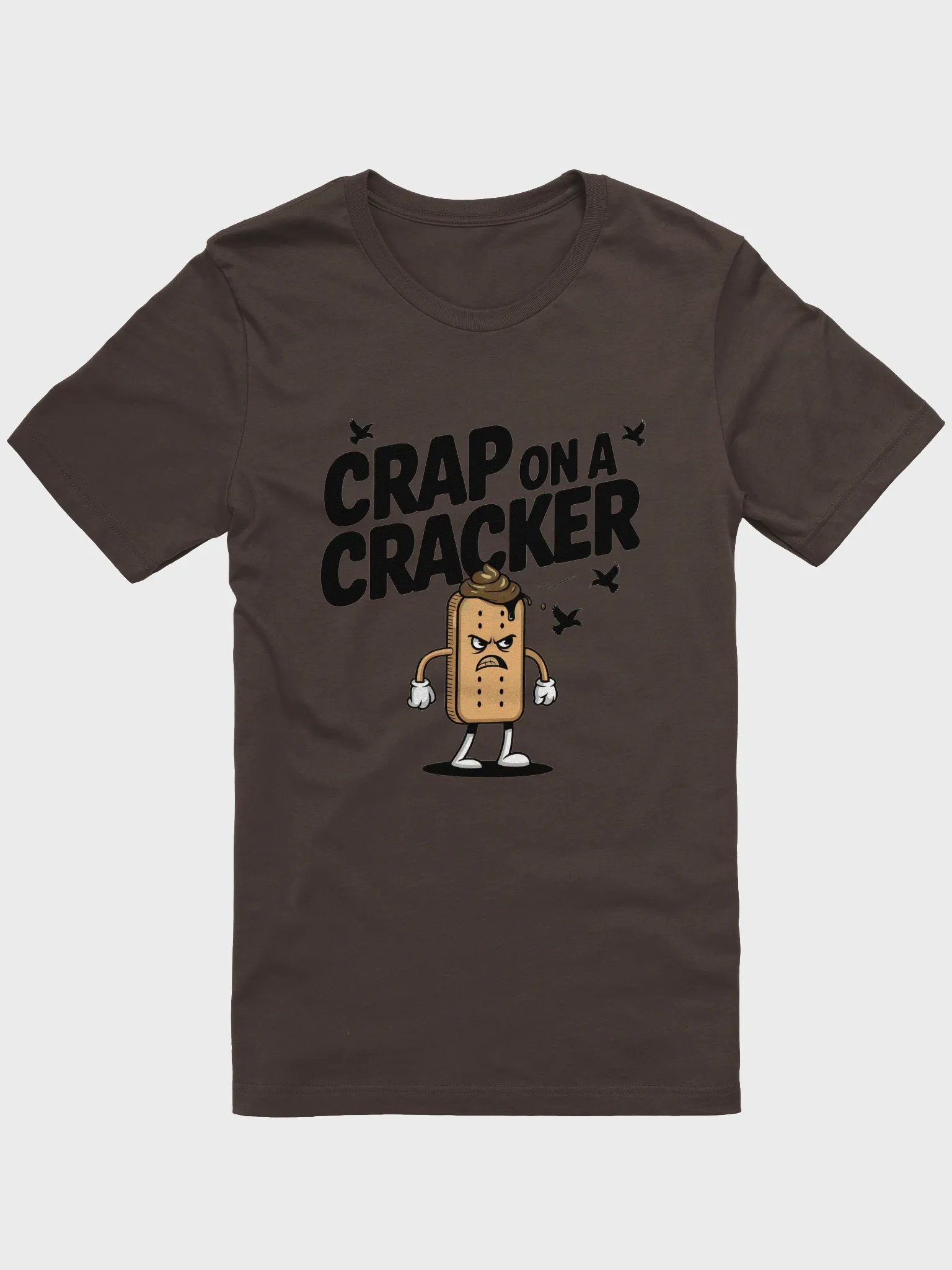 'CRAP ON A CRACKER' T-Shirt product image (1)