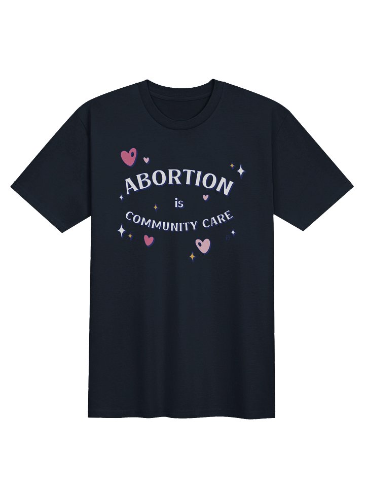 Abortion is Community Care Shirt product image (1)