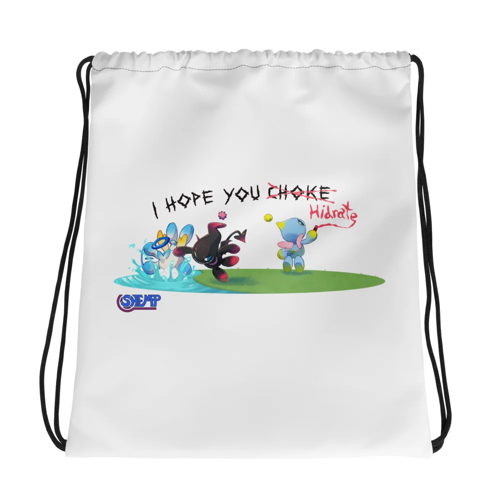 I Hope You C̶h̶o̶k̶e̶ 'Hidrate' - Drawstring Bag product image (1)