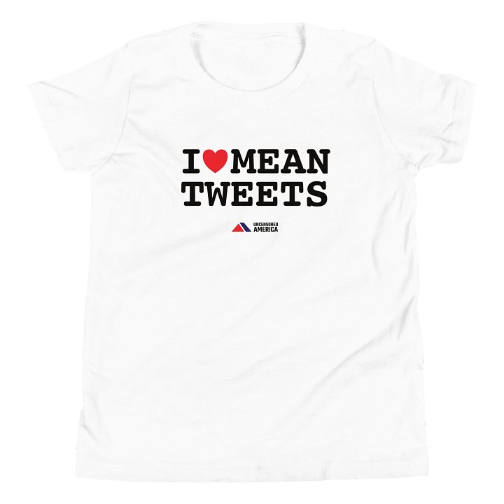 I Love Mean Tweets - T-Shirt (Kids) product image (1)