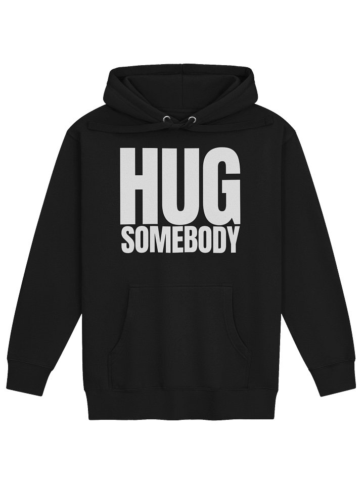 HUG SOMEBODY Sweatshirt product image (1)