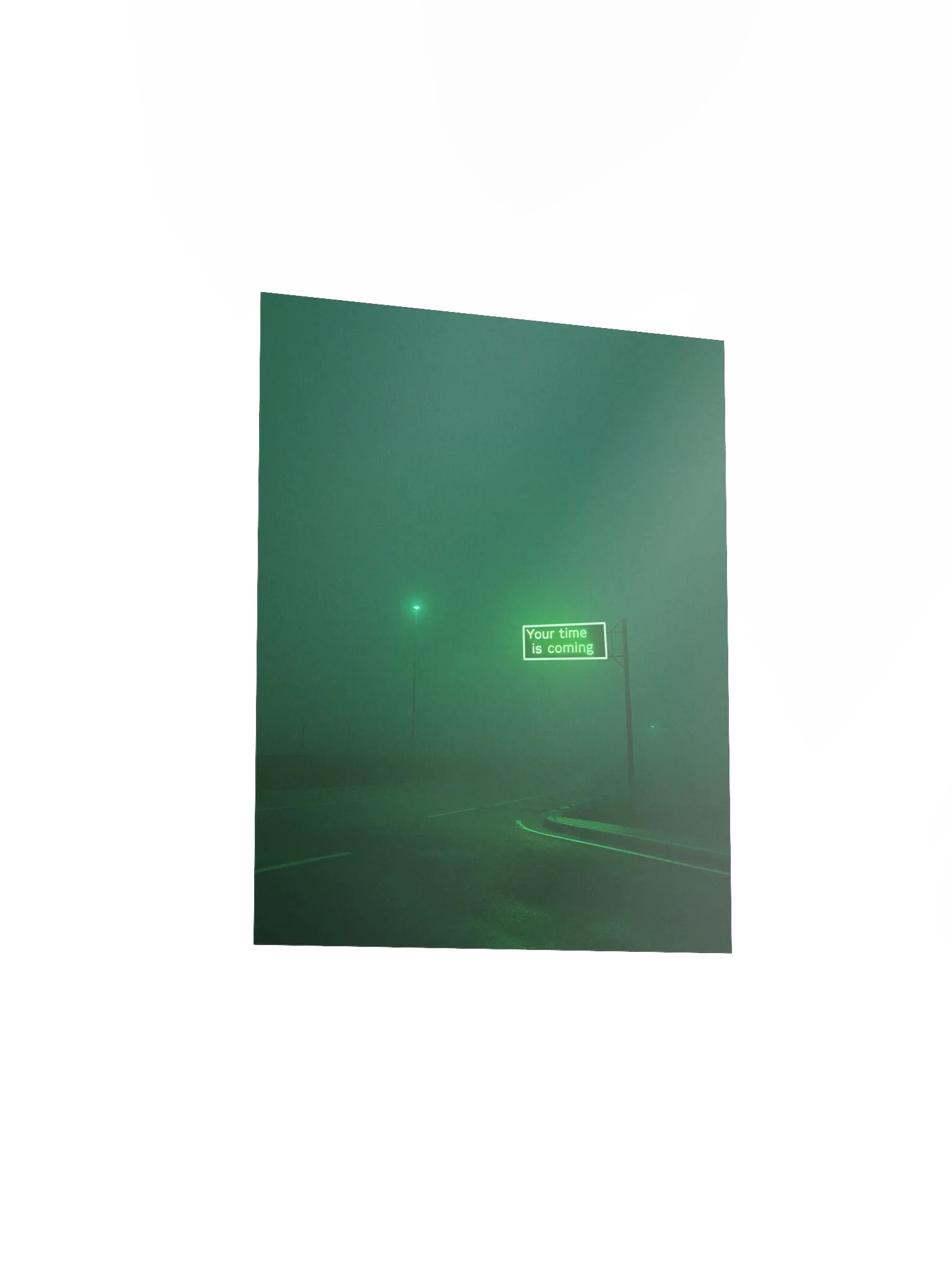 "Your time is coming" Matte Poster product image (3)