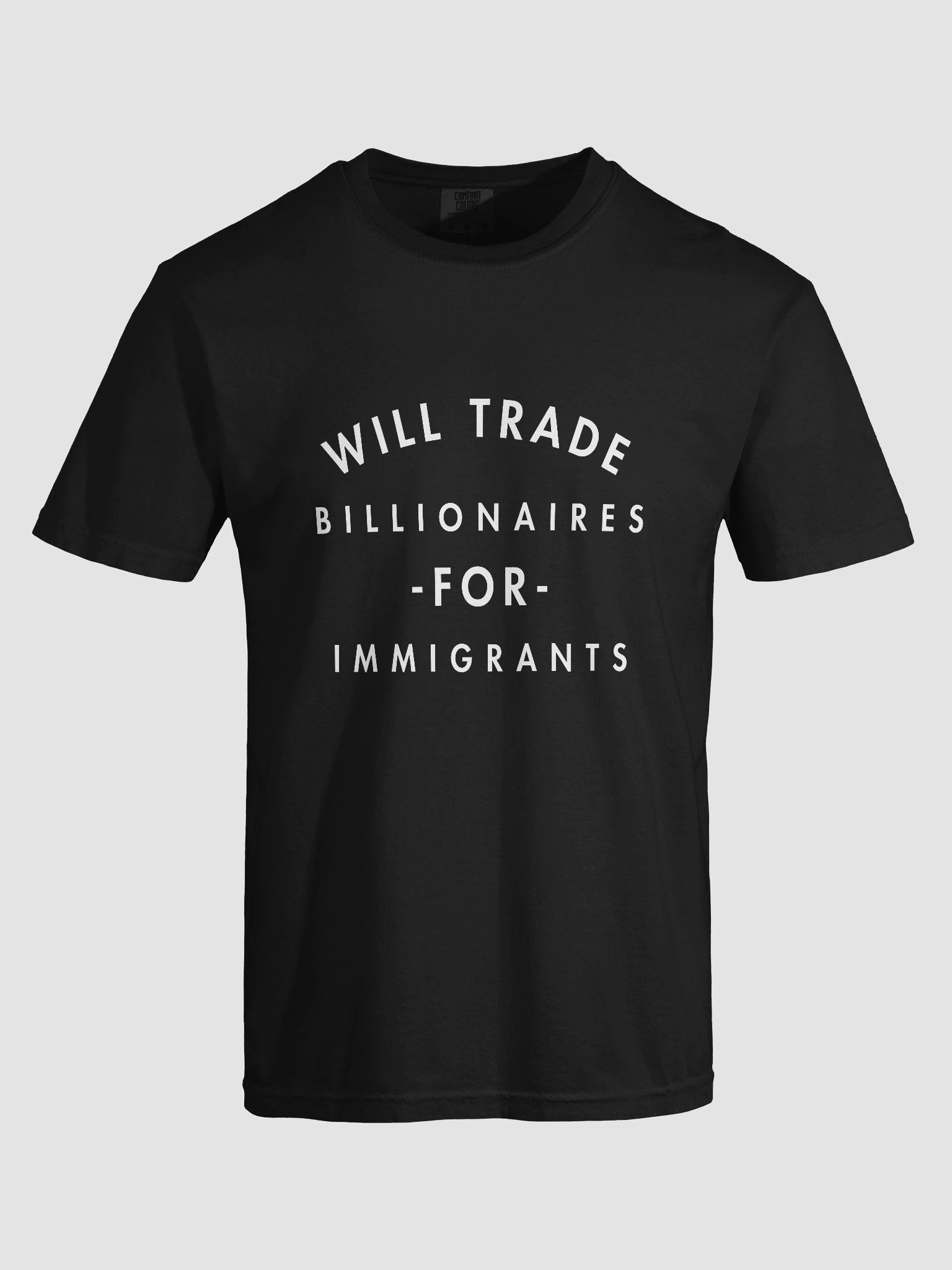Billionaires for Immigrants Tee. product image (91)