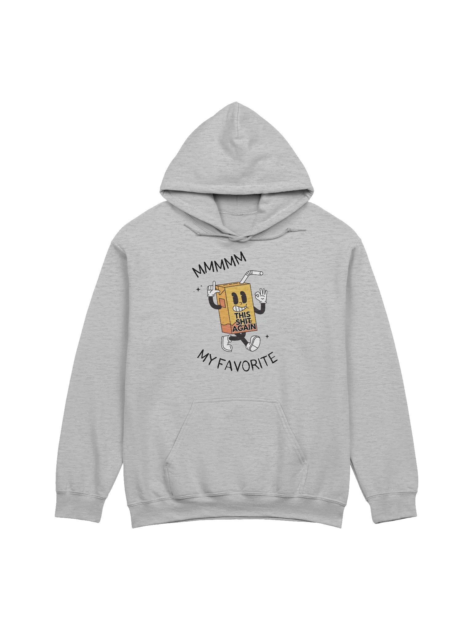 Mmmmm My Favorite This Shit Again Hoodie product image (1)