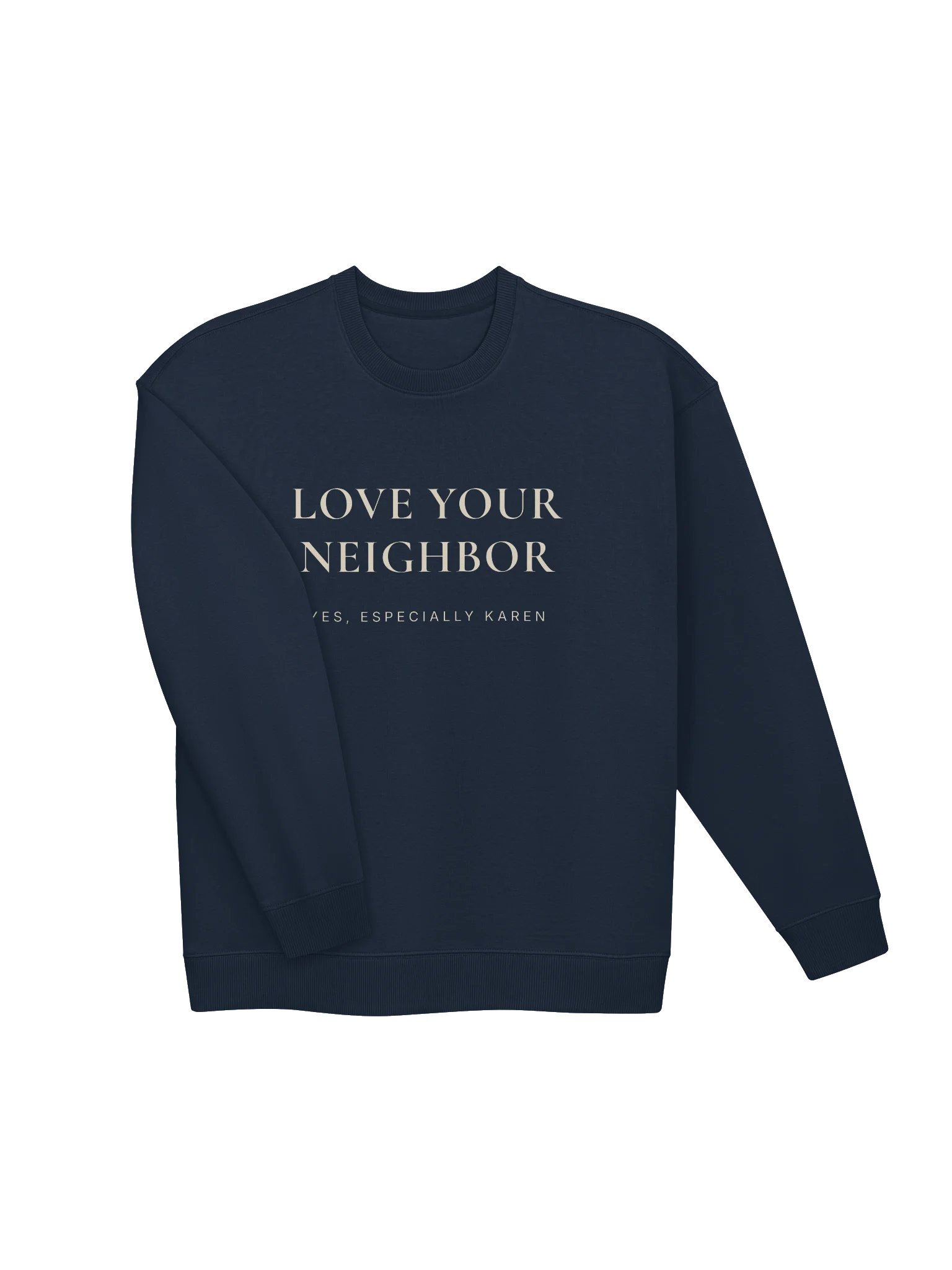Love Your Neighbor Sweatshirt product image (3)