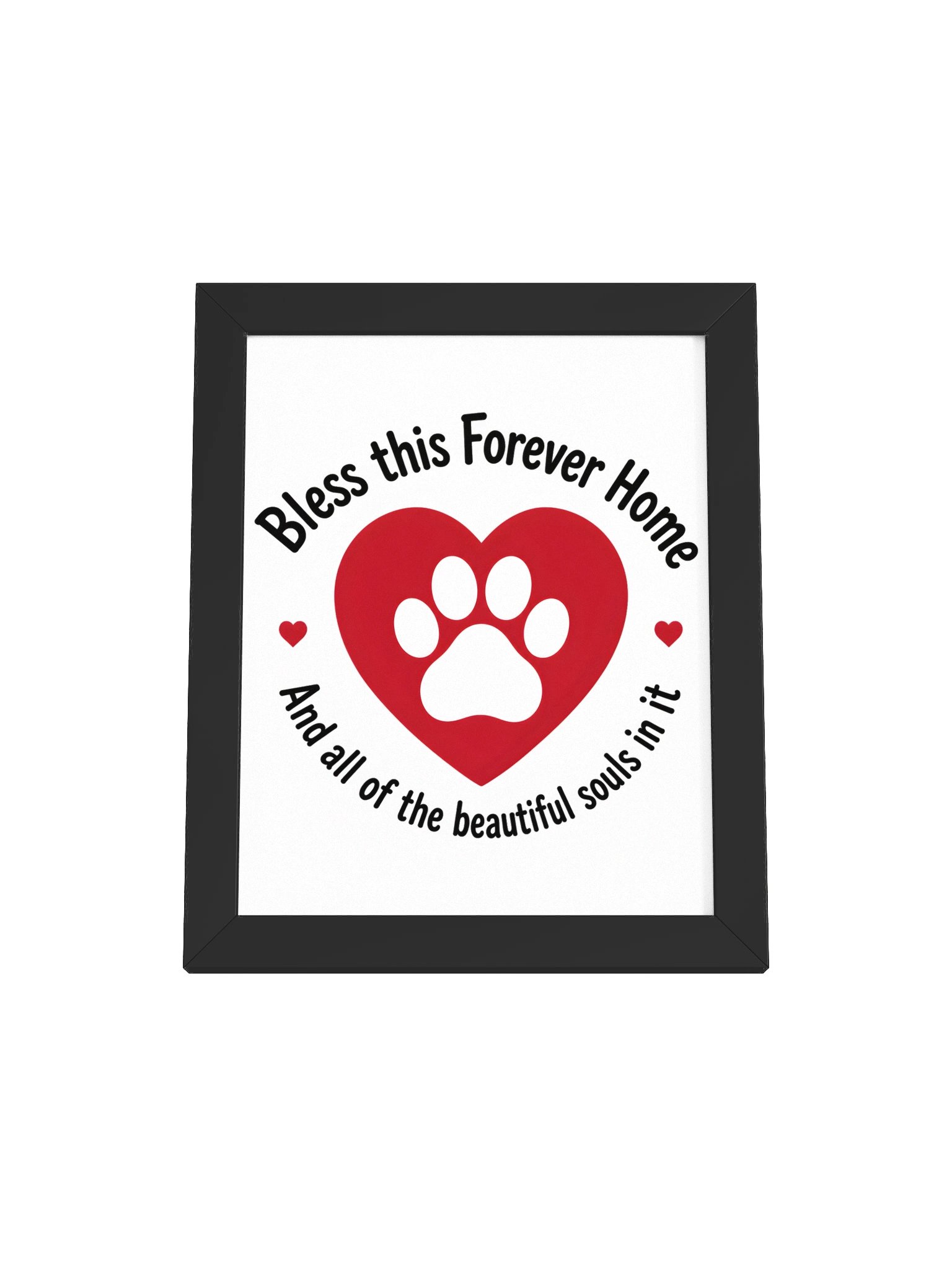 Bless This Forever Home Pet Heart Framed Poster product image (1)