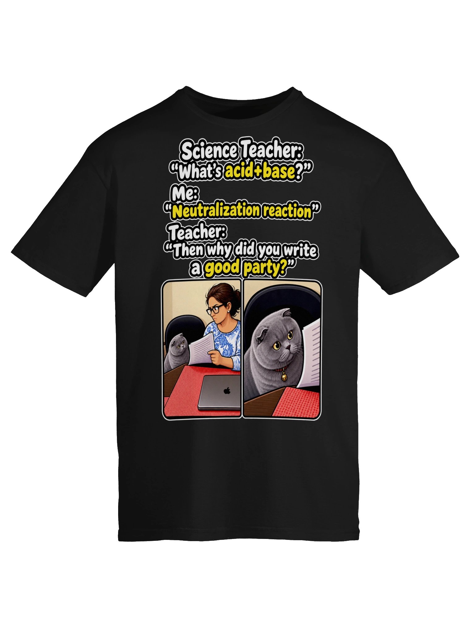 Acid + Base = A Good Party – Funny Chemistry T-Shirt product image (5)
