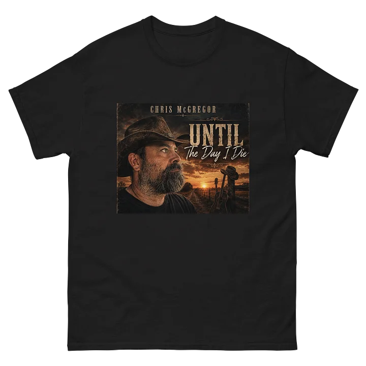 Official “Until The Day I Die” product image (2)