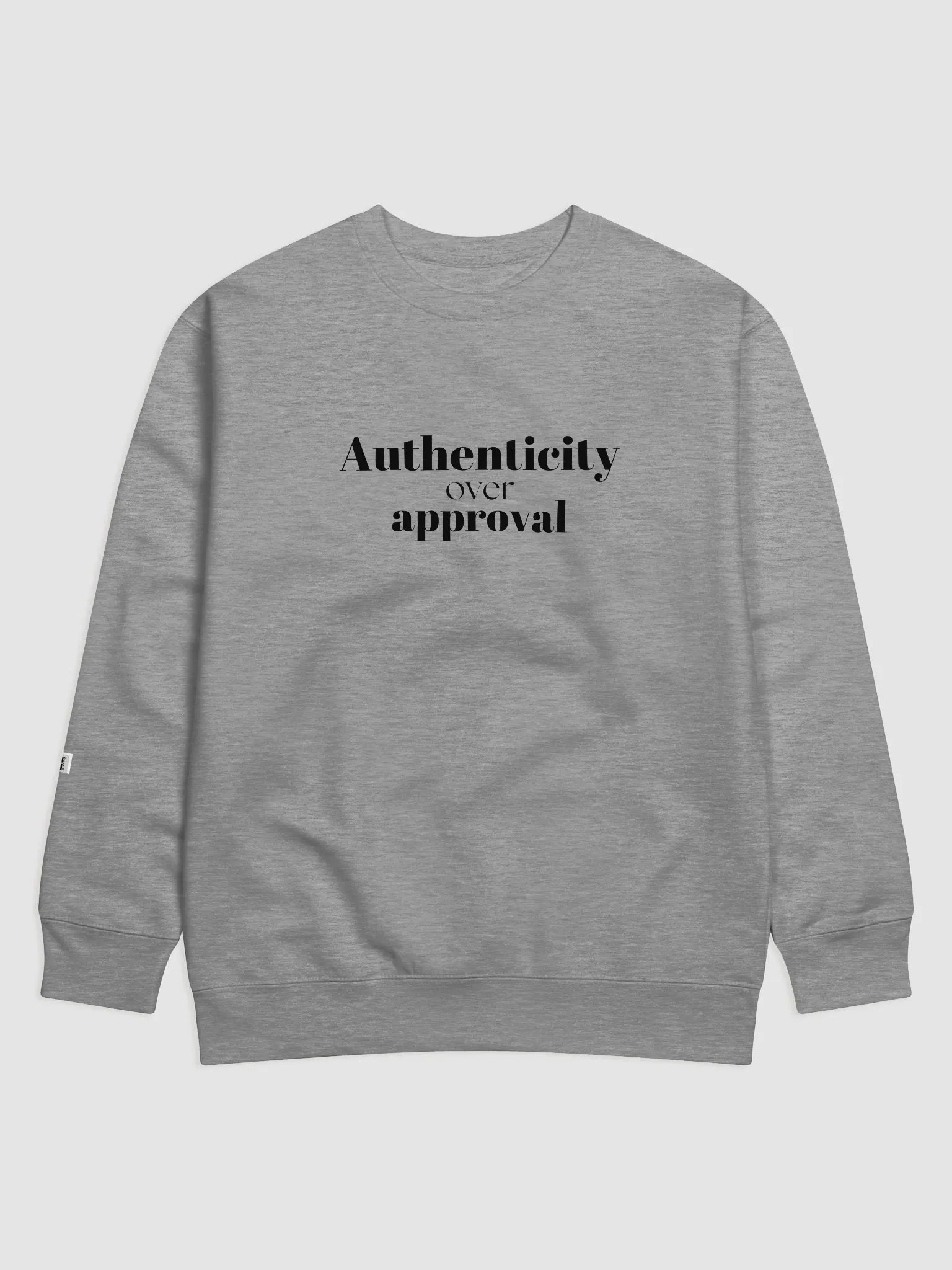Authentic over approval - Premium Sweatshirt product image (3)