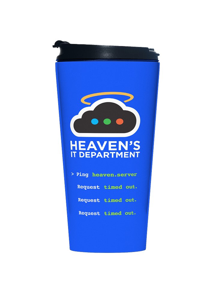 Heaven's IT Dept. - Travel Mug product image (1)