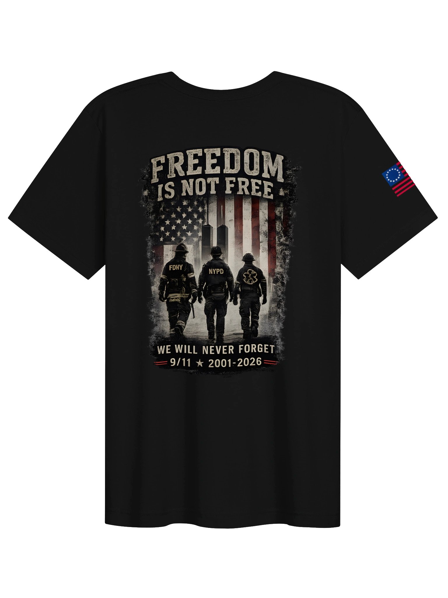 Freedom Is Not Free 9/11 Shirt, Never Forget 2001–2026 Patriotic First Responder Tribute Tee product image (12)