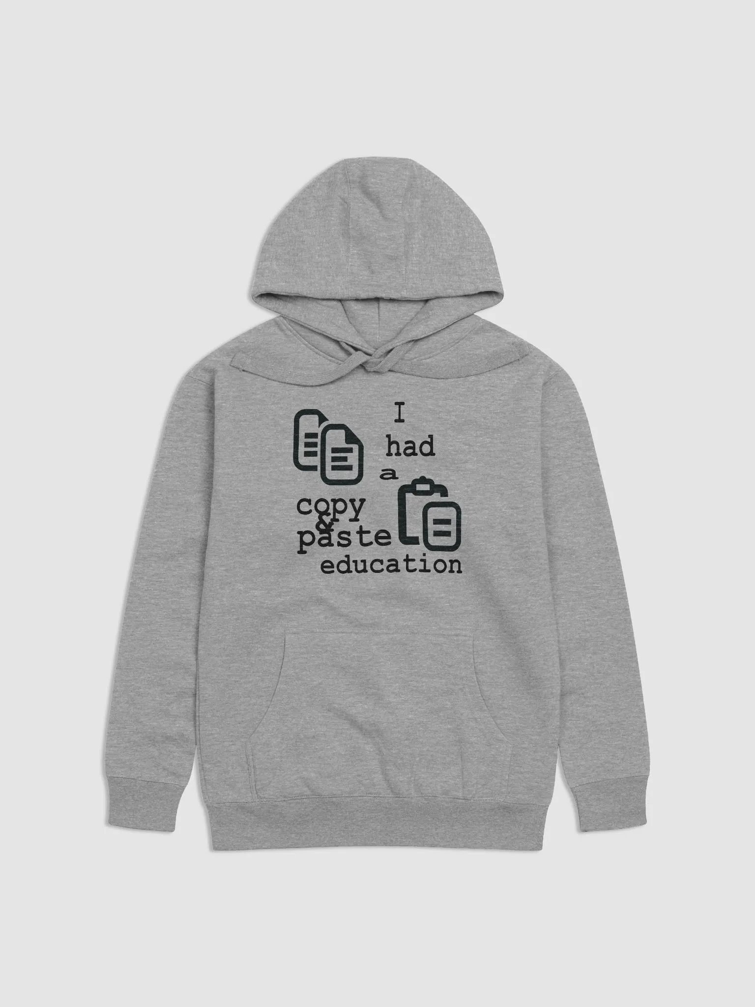 I Had A Copy & Paste Education - Colour - Cotton Heritage Unisex Premium Hoodie product image (1)