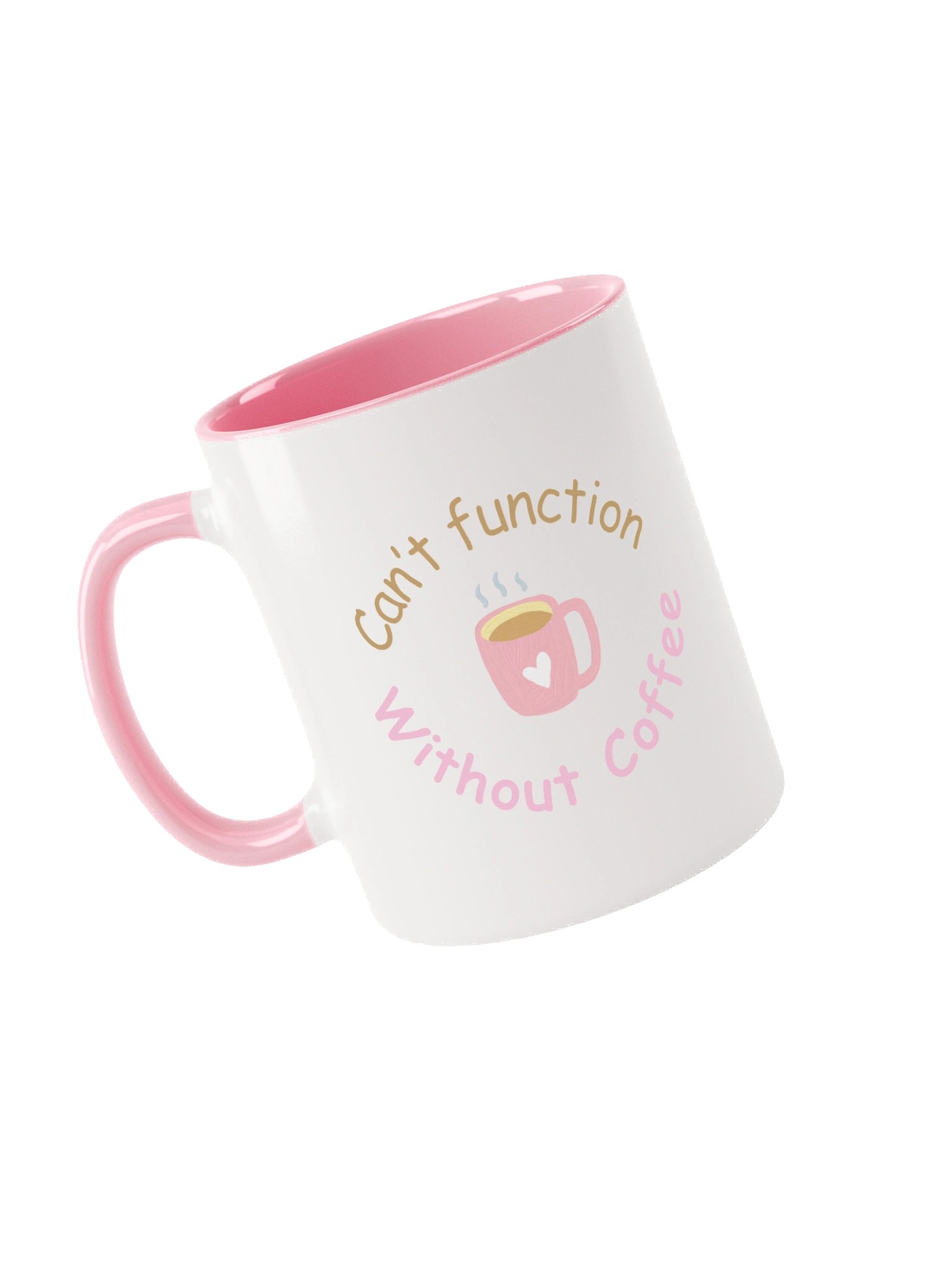 Can't function without Coffee! product image (3)