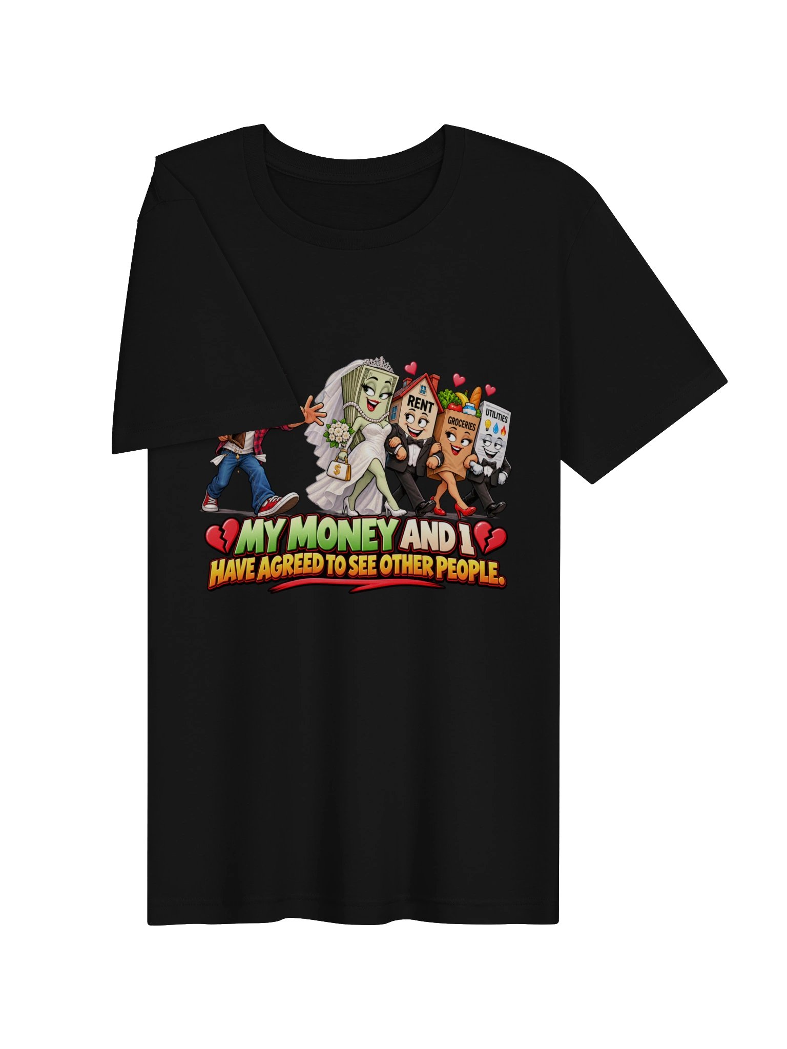 MY MONEY AND I HAVE AGREED TO SEE OTHER PEOPLE. product image (5)
