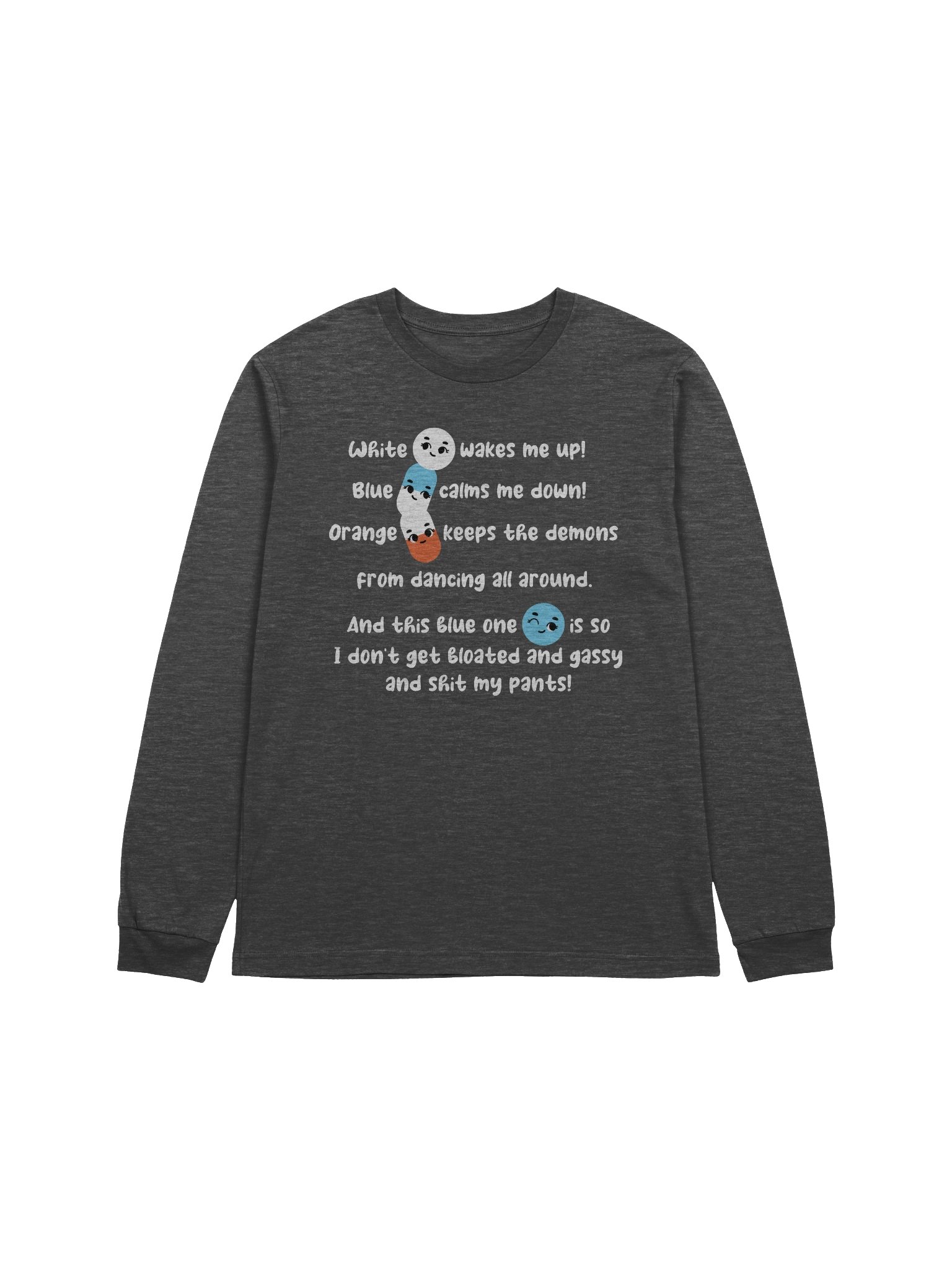 White wakes me up, blue calms me down… Long Sleeve Tee product image (1)