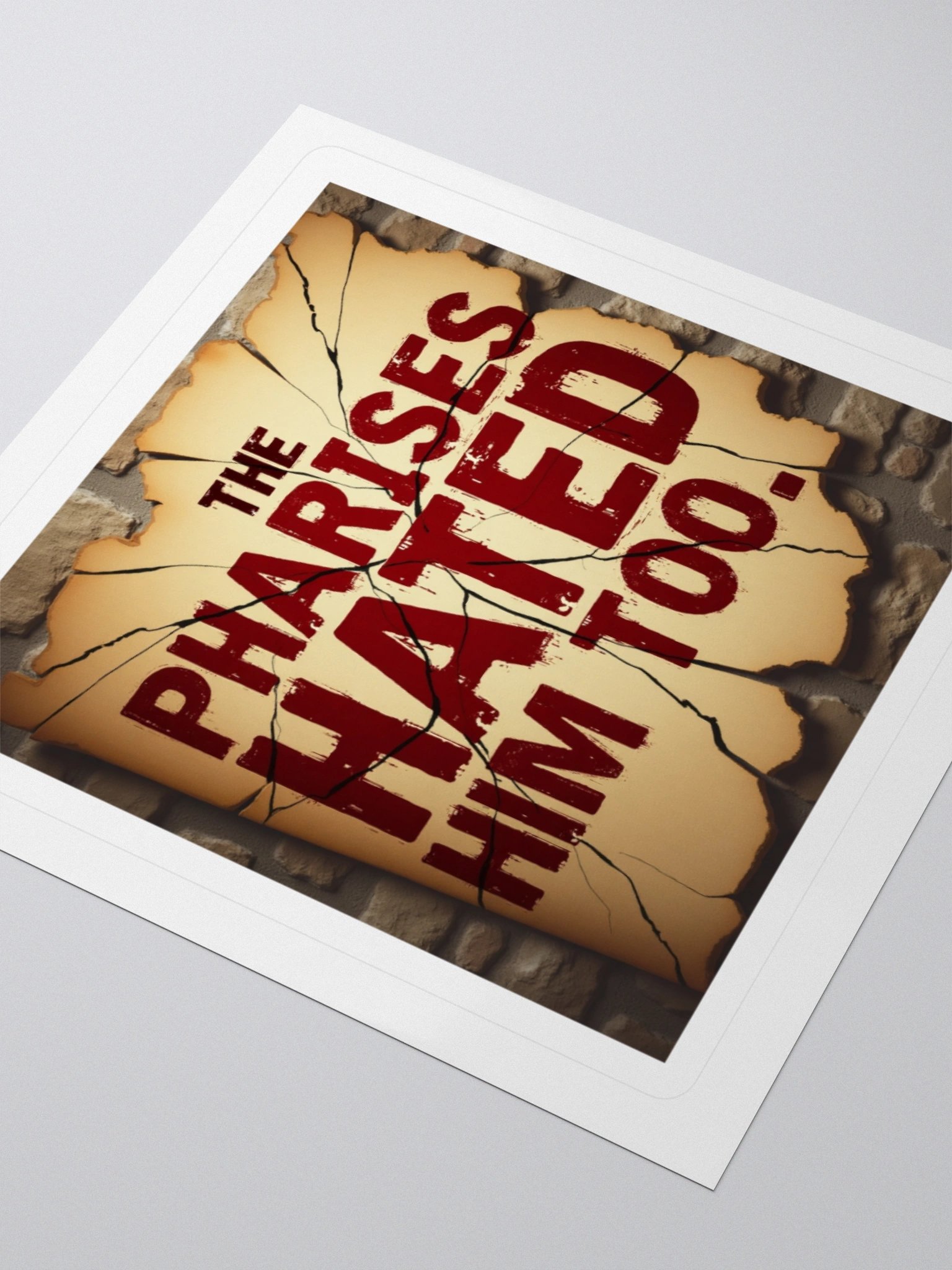 “The Pharisees Hated Him Too” - Kiss Cut Stickers product image (7)