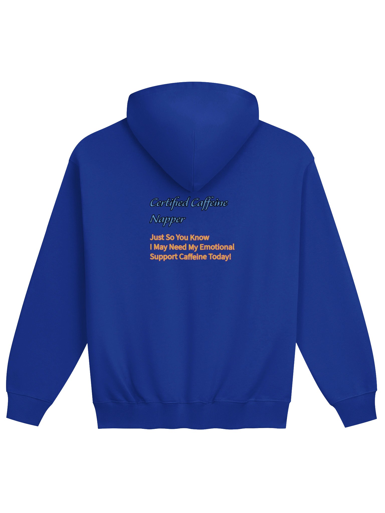 Just So You Know I May Need My Emotional Support Caffeine Today! Oversized Hoodie product image (2)