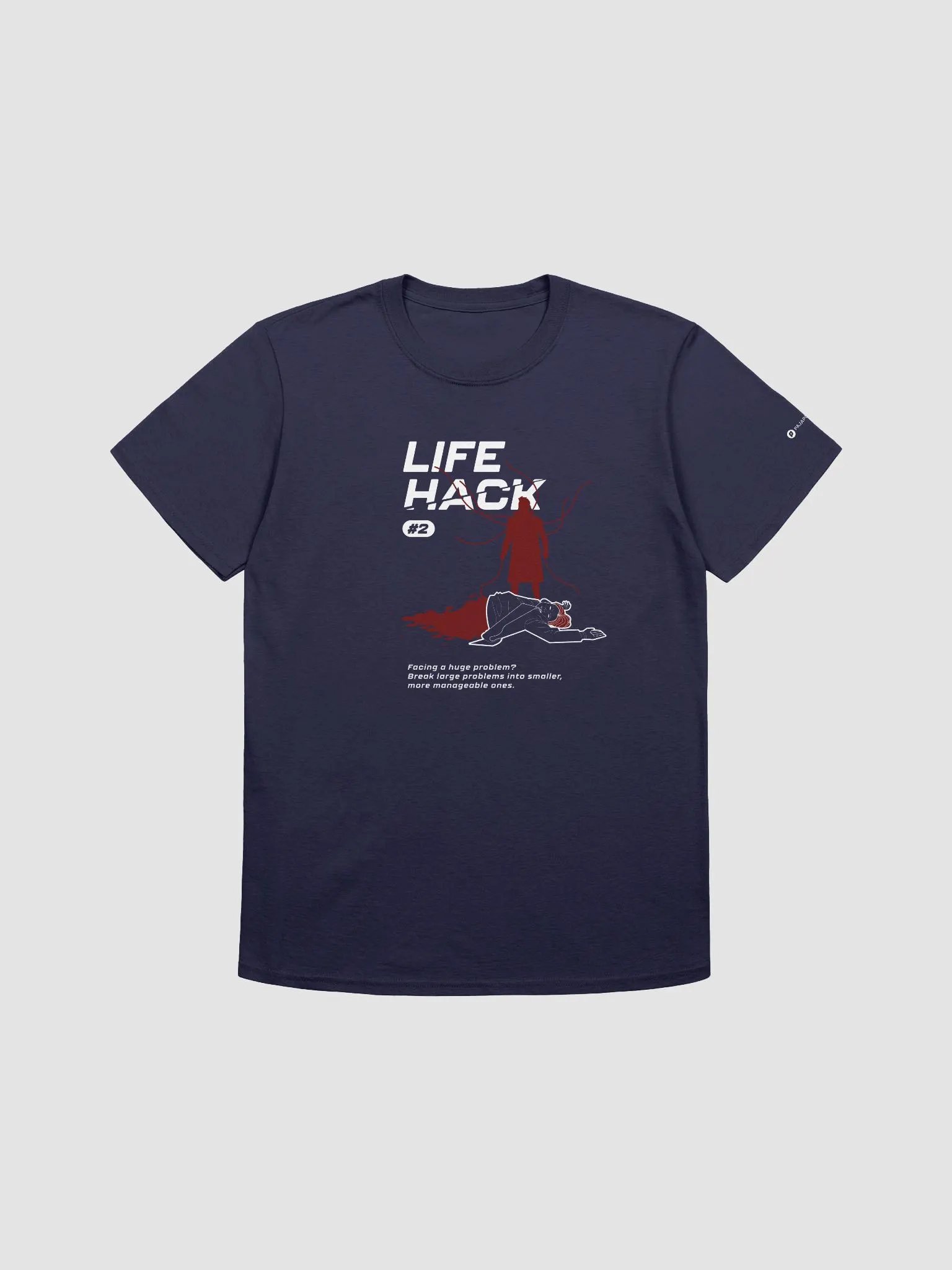 Random Life Hack #2 : Big Problems - Unisex Tee product image (1)