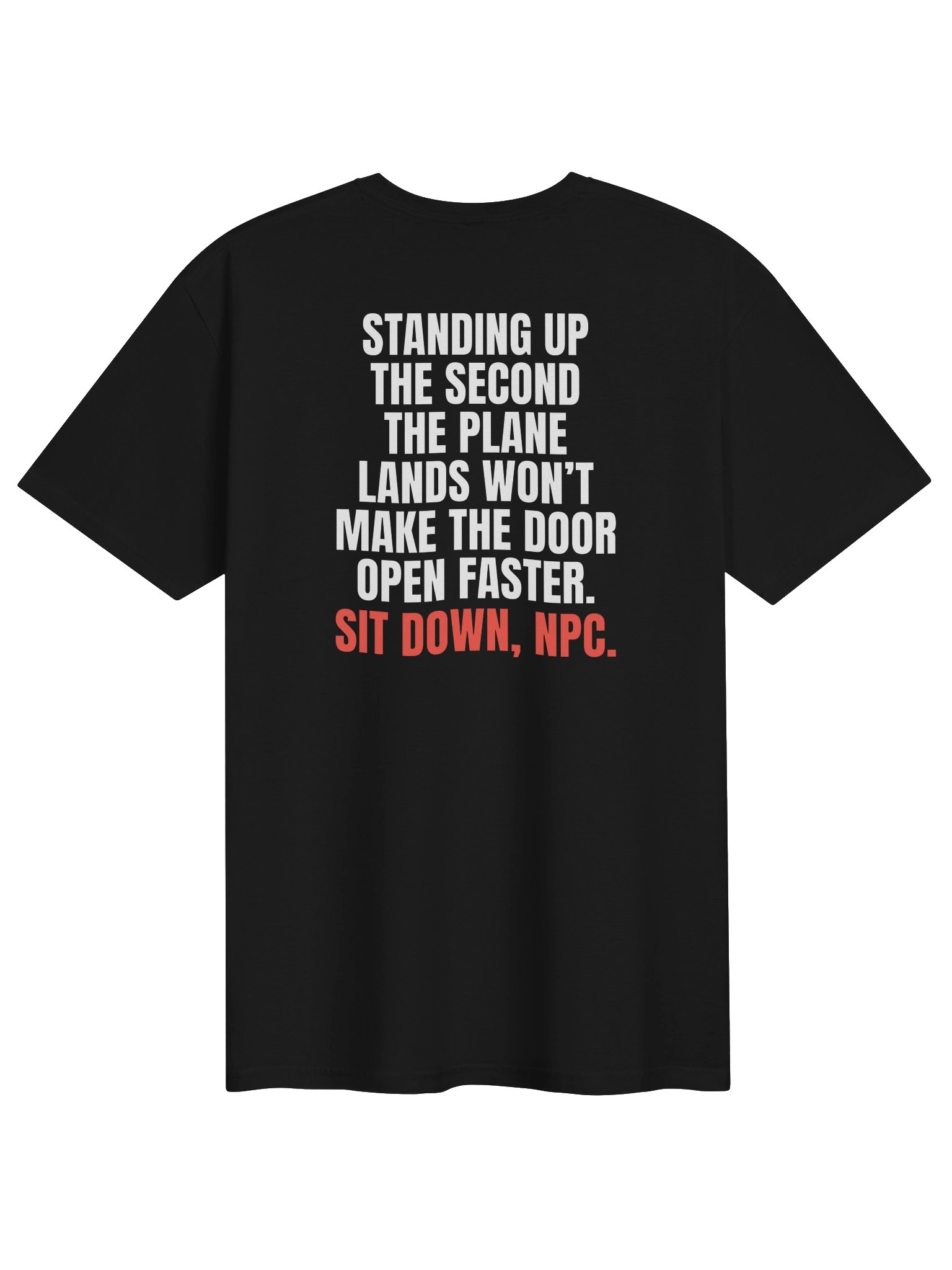 Sit Down, NPC Tee product image (1)